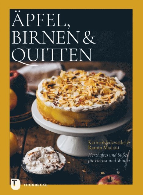 Ramin Madani, Kathrin Salzwedel - Äpfel, Birnen & Quitten, E-bok