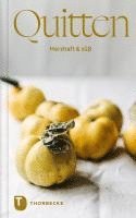 Kathrin Salzwedel, Ramin Madani - Quitten, Inbunden. Tillgänglighet: Lägg i varukorg