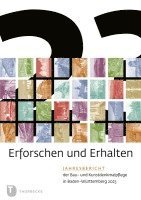 Thorbecke, Landesamt für Denkmalpflege im Regierungspräsidium Stuttgart - Erforschen Und Erhalten: Jahresbericht Der Bau- Und Kunstdenkmalpflege in Baden-Wurttemberg 2023, Häftad. Tillgänglighet: Tillfälligt slut
