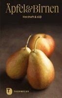 Kathrin Salzwedel, Ramin Madani - Äpfel & Birnen - herzhaft & süß, Inbunden. Tillgänglighet: Lägg i varukorg