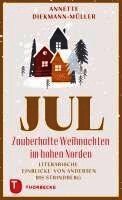 Annette Diekmann-Müller - JUL - Zauberhafte Weihnachten im hohen Norden, Inbunden