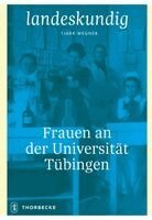 Tjark Wegner - Frauen an der Universität Tübingen, Inbunden. Tillgänglighet: Lägg i varukorg