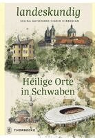 Selina Guischard, Sigrid Hirbodian, der Verein - Heilige Orte in Schwaben, Inbunden. Tillgänglighet: Lägg i varukorg