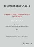 Residenzst�dte im Alten Reich (1300-1800). Ein Handbuch