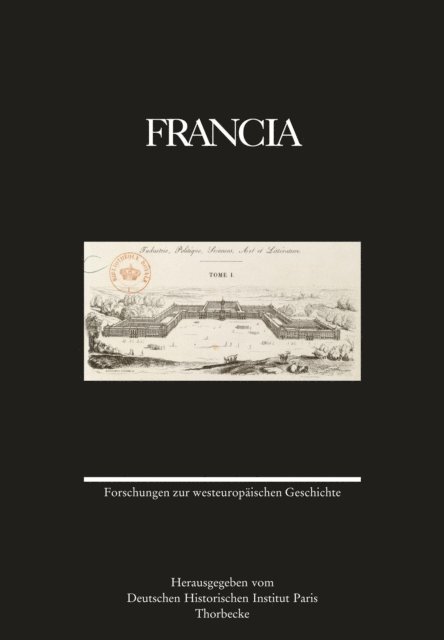 Deutsches Historisches Institut Paris - Francia, Band 44, E-bok. Tillgänglighet: Lägg i varukorg