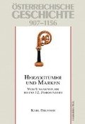 sterreichische Geschichte: Herzogtmer und Marken 907-1156