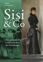 Katrin Unterreiner - Sisi & Co., Inbunden