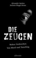 Alexander Apeitos, Stefanie Plugge-Henze - Die Zeugen, Häftad. Tillgänglighet: Lägg i varukorg