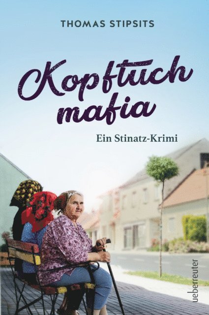Thomas Stipsits - Kopftuchmafia, E-bok