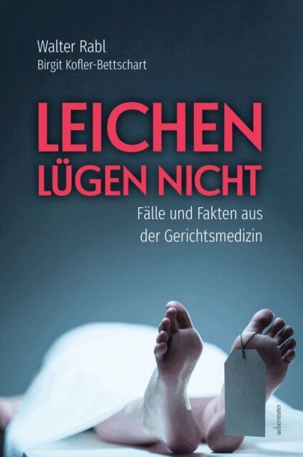 Leichen lügen nicht