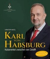 Christoph Matzl - Karl von Habsburg, Inbunden. Tillgänglighet: Lägg i varukorg