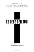 Es lebe der Tod