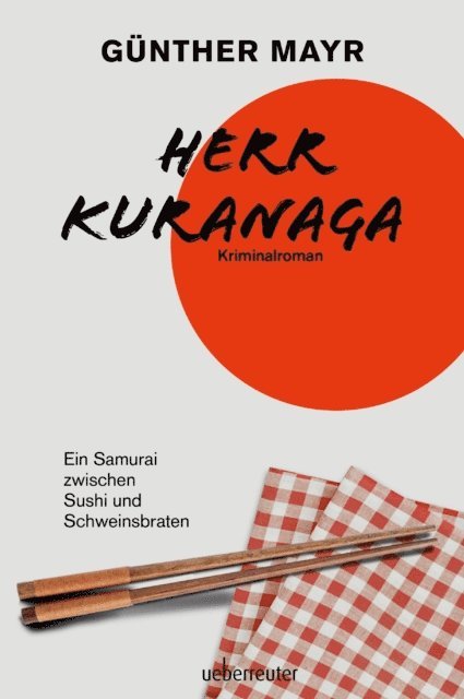 Gunther Mayr - Herr Kuranaga, E-bok
