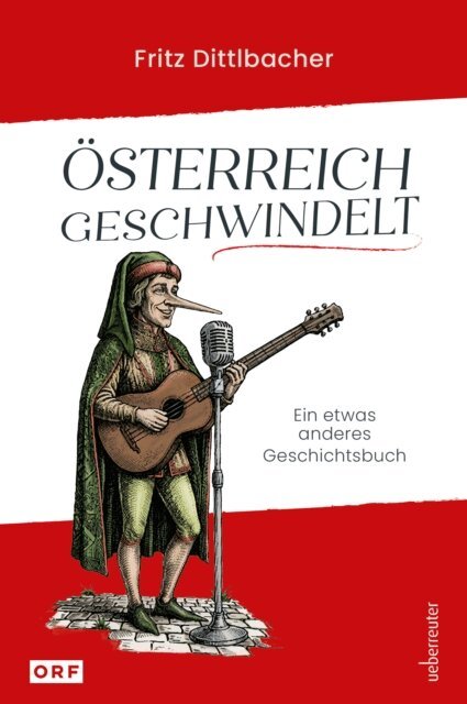 Fritz Dittlbacher - Osterreich geschwindelt, E-bok