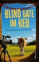 Herbert Hirschler - Blind Date im Heu, Häftad