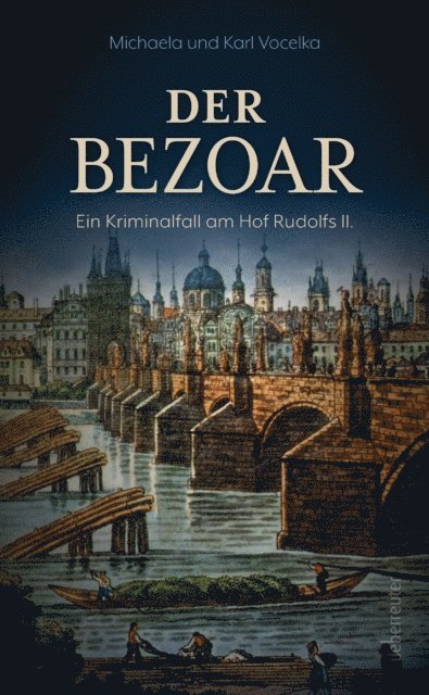 Karl Vocelka, Michaela Vocelka - Der Bezoar, E-bok