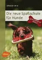 Celina DelAmo - Die neue Spaßschule für Hunde, Häftad. Tillgänglighet: Lägg i varukorg