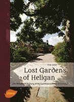 Tim Smit - Lost Gardens of Heligan, Inbunden