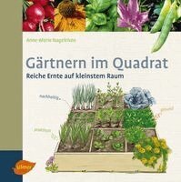 Anne-Marie Nageleisen - Gärtnern im Quadrat, Häftad
