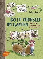 Peter Hagen - Do it yourself im Garten, Häftad