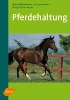 Heinrich Pirkelmann, Lutz Ahlswede, Margit H. Zeitler-Feicht - Pferdehaltung, Häftad. Tillgänglighet: Lägg i varukorg