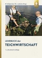 Wilhelm Schäperclaus, Mathias von Lukowicz - Lehrbuch der Teichwirtschaft, Inbunden