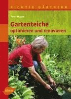 Peter Hagen - Gartenteiche optimieren und renovieren, Häftad