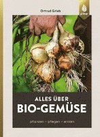 Ortrud Grieb - Alles über Bio-Gemüse, Inbunden. Tillgänglighet: Lägg i varukorg
