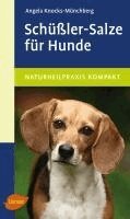 Angela Knocks-Münchberg - Schüßler-Salze für Hunde, Häftad