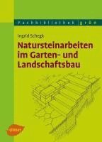 Ingrid Schegk - Natursteinarbeiten im Garten- und Landschaftsbau, Inbunden