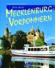Reise durch Mecklenburg-Vorpommern