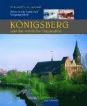 Ernst-Otto Luthard - Königsberg und das nördliche Ostpreußen, Inbunden. Tillgänglighet: Lägg i varukorg
