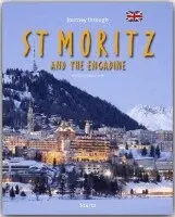 Georg Fromm - Journey through St. Moritz and the Engadine, Inbunden. Tillgänglighet: Lägg i varukorg