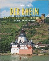 Reise durch... Der Rhein - Von den Schweizer Alpen bis zum Mndungsdelta