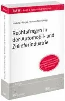 Sven Hartung, Sven Regula, Angelika Schaeuffelen - Rechtsfragen in der Automobil- und Zulieferindustrie, Häftad. Tillgänglighet: Lägg i varukorg