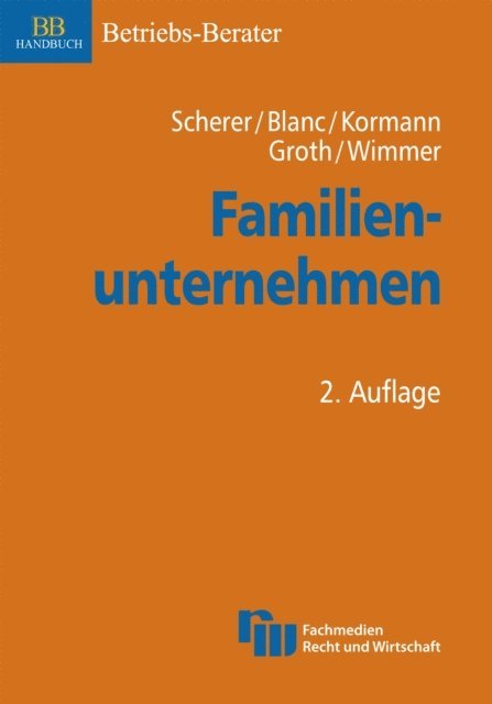 Rudolf Wimmer, Hermut Kormann, Torsten Groth, Michael Blanc, Stephan Scherer - Familienunternehmen, E-bok