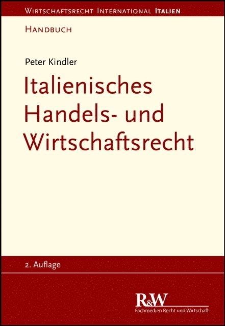 Peter Kindler - Italienisches Handels- und Wirtschaftsrecht, E-bok
