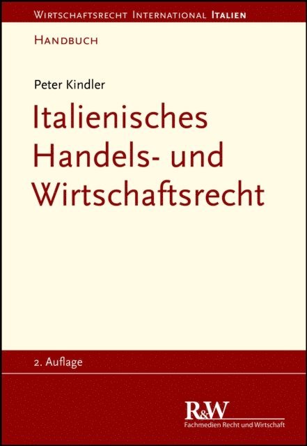 Peter Kindler - Italienisches Handels- und Wirtschaftsrecht, E-bok
