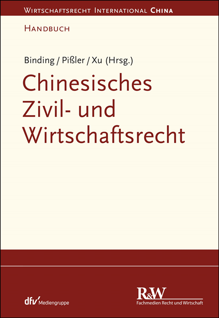 Lan Xu, Knut Benjamin Piler, Jorg Binding, Lan Xu, Knut Benjamin Piler, Jorg Binding - Chinesisches Zivil- und Wirtschaftsrecht, E-bok. Tillgänglighet: Lägg i varukorg
