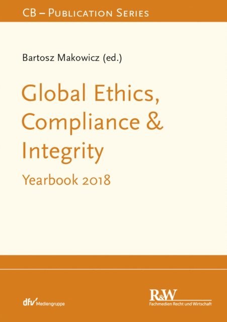 Bartosz Makowicz - Global Ethics, Compliance & Integrity, E-bok