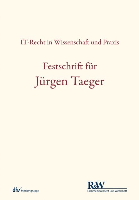 Oliver Thomsen, Christian Heinze, Benedikt Buchner, Louisa Specht-Riemenschneider - Festschrift für Jürgen Taeger, E-bok