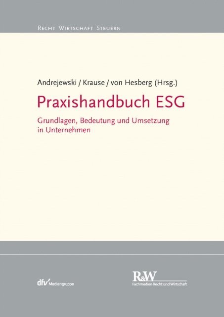 Moritz von Hesberg, Nils Krause, Kai Andrejewski - Praxishandbuch ESG, E-bok