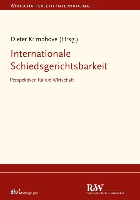 Dieter Krimphove - Internationale Schiedsgerichtsbarkeit, E-bok