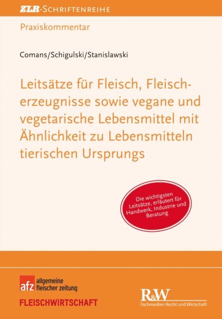 Dieter Stanislawski, Sascha Schigulski, Clemens Comans - Leitsätze für Fleisch, Fleischerzeugnisse sowie vegane und vegetarische Lebensmittel mit Ähnlichkeit zu Lebensmitteln tierischen Ursprungs, E-bok