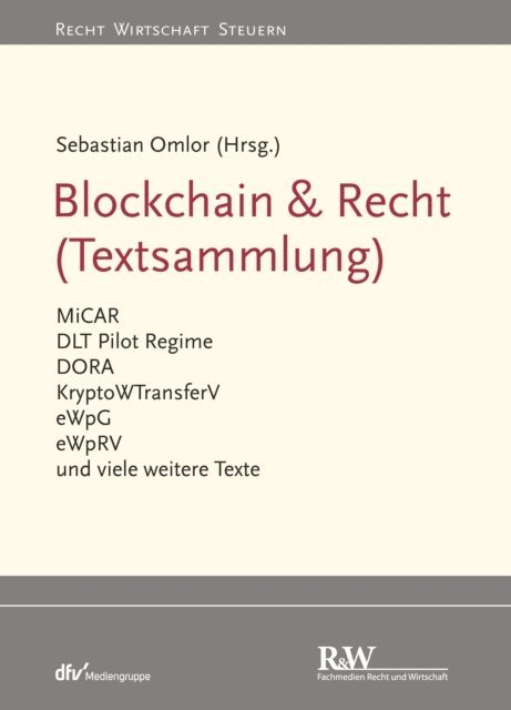 Sebastian Omlor - Blockchain & Recht (Textsammlung), E-bok