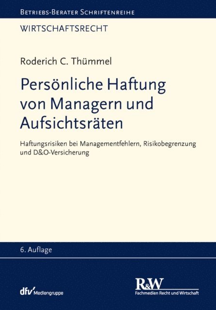 Roderich C. Thummel - Persönliche Haftung von Managern und Aufsichtsräten, E-bok