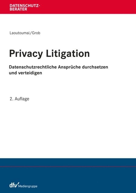 Gereon Grob, Sebastian Laoutoumai - Privacy Litigation, E-bok