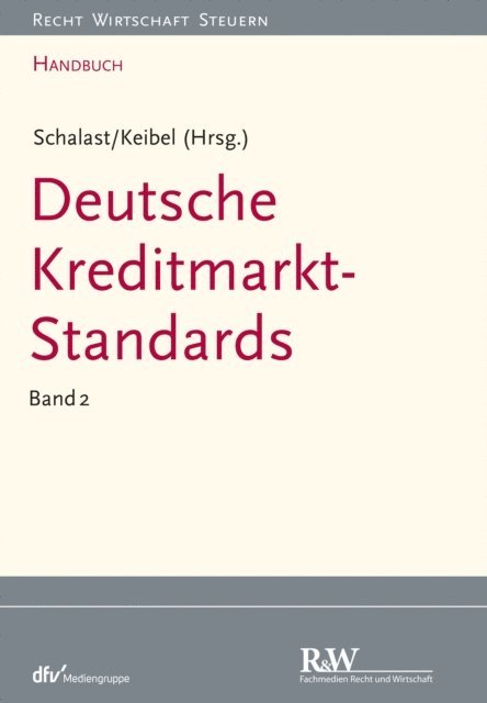 Jorg Keibel, Christoph Schalast - Handbuch Deutsche Kreditmarkt-Standards, E-bok