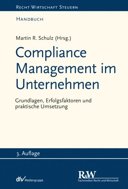 Martin R. Schulz - Compliance Management im Unternehmen, E-bok