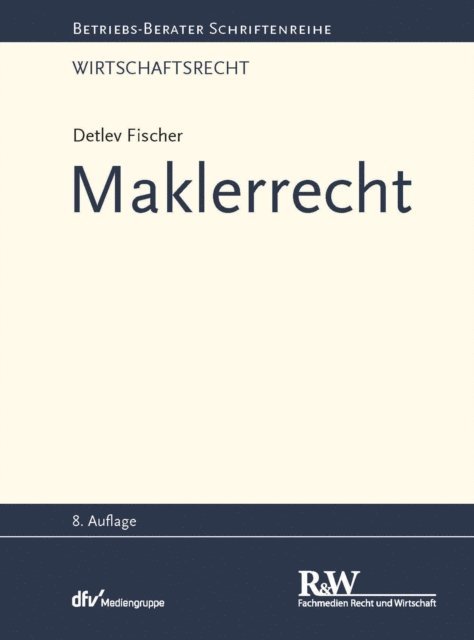 Detlev Fischer - Maklerrecht, E-bok